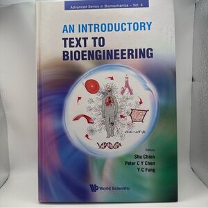 An Introductory Text to Bioengineering - World Scientific